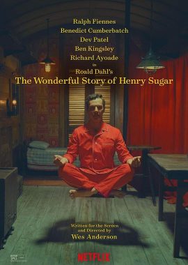 亨利·休格的神奇故事 The Wonderful Story of Henry Sugar