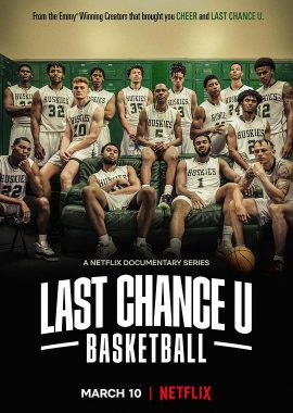 最后机会大学：篮球 Last Chance U: Basketball