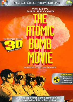 尘封核爆 Trinity and Beyond: The Atomic Bomb Movie