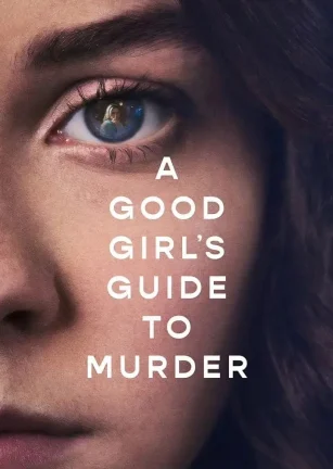 好女孩的谋杀调查指南 A Good Girl's Guide to Murder