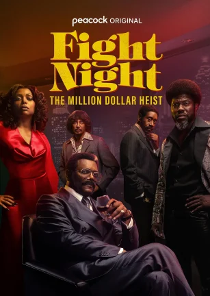 战斗之夜：百万美元大盗 Fight Night: The Million Dollar Heist